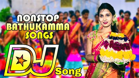 Bathukamma Songs Nonstop Bathukamma Songs Dj Karthik