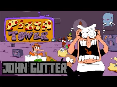 Pizza Tower 2 John Gutter AG Gameplay YouTube