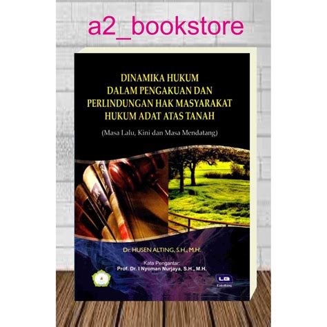 Jual Dinamika Hukum Dalam Pengakuan Dan Perlindungan Hak Masyarakat