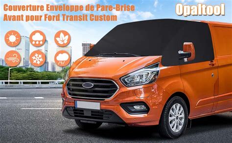 Amazon Fr Couverture Enveloppe De Pare Brise Avant Pour Ford Transit