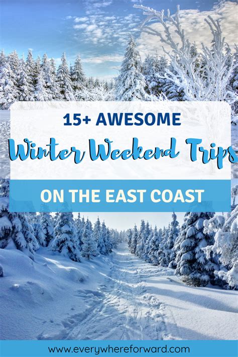 Best Winter Weekend Getaways On The East Coast Artofit