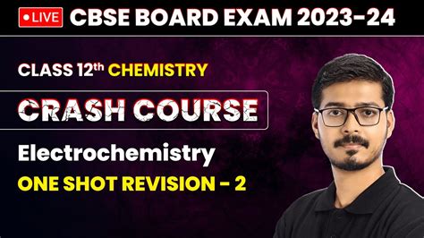 Electrochemistry One Shot Revision Part 2 Class 12 Chemistry