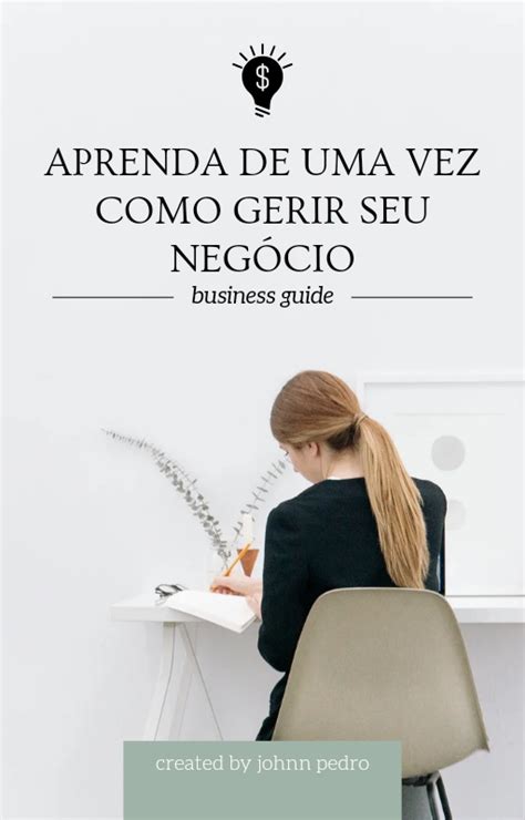 Aprenda De Uma Vez Como Ger Ncia Teu Neg Cio