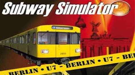 World Of Subways Vol 2 U Bahn Simulator U7 Berlin Richtung Rudow