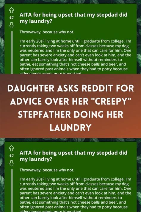 Daughter Asks Reddit For Advice Over Her Creepy Stepfather Doing Her