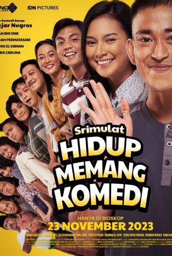 SRIMULAT HIDUP MEMANG KOMEDI Lembaga Sensor Film Republik Indonesia