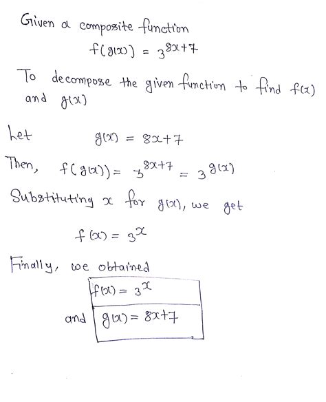 [solved] A Composite Function F G X 382 7 Is Given Decompose This Course Hero