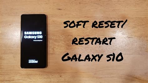 How To Soft Reset Restart Galaxy S Youtube