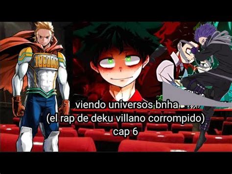 Viendo Universos Bnha El Rap De Deku Villano Corrompido Cap Youtube