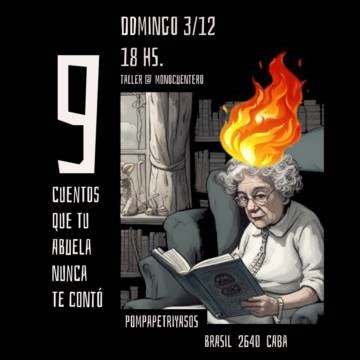 Cuentos Que Tu Abuela Nunca Te Cont En Alternativa Comunidad En Escena