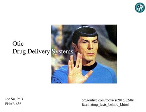 636 8 1 Otic DDS 2 Study Guide For Dr Su Otic Drug Delivery Systems