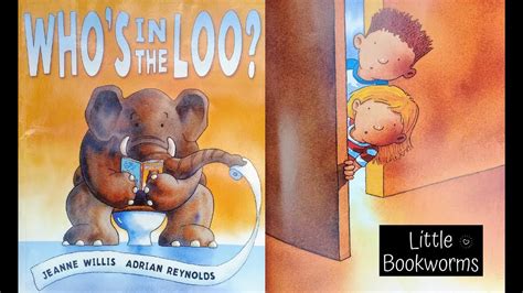 Whos In The Loo Funny Books For Kids Read Aloud Youtube