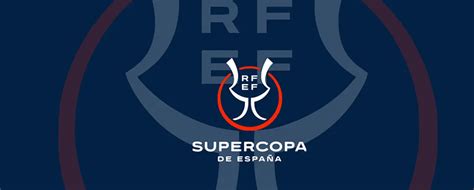 Pron Sticos Y Apuestas Final Supercopa De Espa A