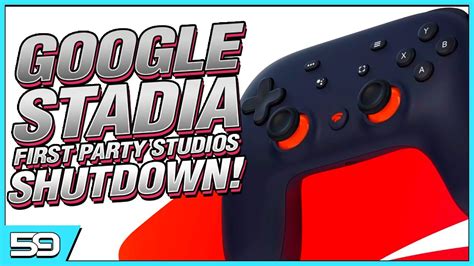 Google Stadia Shutting Down Internal First Party Studios YouTube