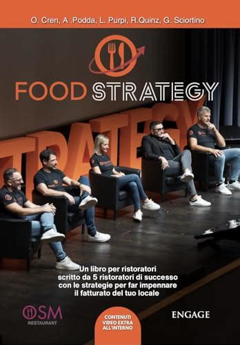 FOOD STRATEGY Un Libro Per Ristoratori Scritto Da 5 Ristoratori Di