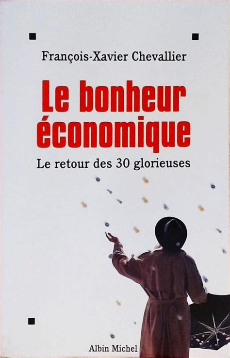 Amazon In Buy Le Bonheur Economique Les Trente Glorieuses Sont