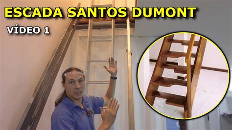 Como Fazer Uma Escada Santos Dumont Super Poderosa Caseira V Deo