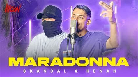 Kenan X Skandal Maradonna Icon Youtube