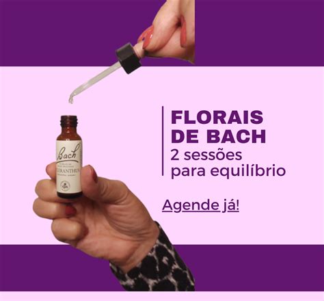 2 sessões de Florais de Bach Tratamento pela essência das flores