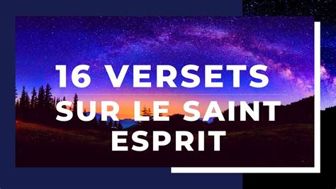 16 VERSETS SUR LE SAINT ESPRIT Canal D Encouragement By Prisca YouTube