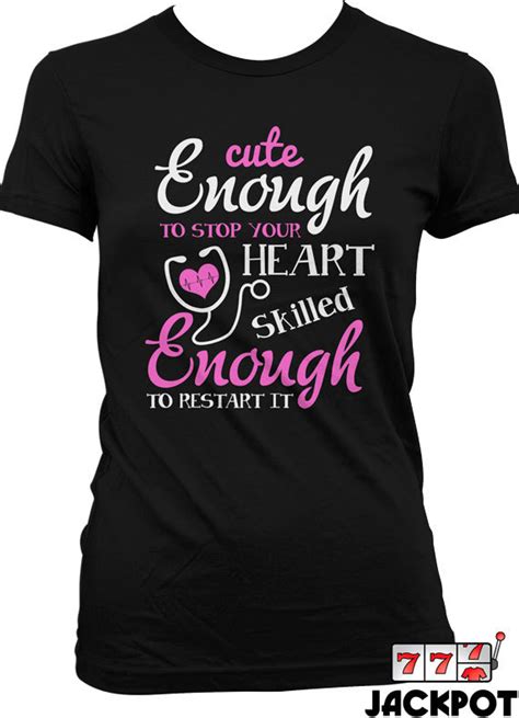 Inspiring And Funny Nurse Shirts On Pinterest You Ll Want To Have