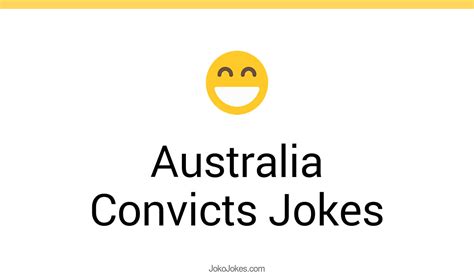 11 Australia Convicts Jokes And Funny Puns Jokojokes