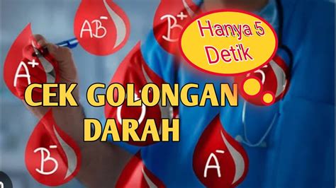 CARA CEK GOLONGAN DARAH HANYA 5 DETIK YouTube