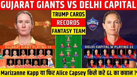 Guj W Vs Dc W Dream11 Team Prediction Gujarat Giants Women Vs Delhi Capital Women Wpl 2024