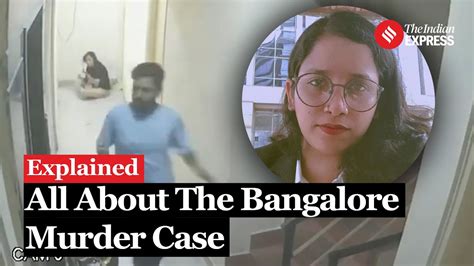 Bangalore Murder Case All You Need To Know About The Case Youtube