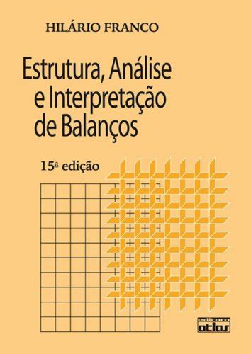 Estrutura Analise E Interpretacao De Balancos PDF Hilario Franco Jr