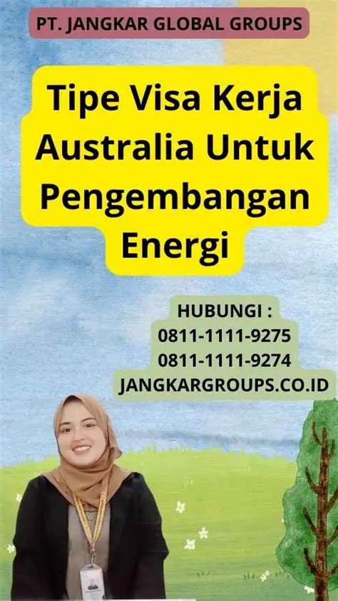 Visa Kerja Australia Untuk Pengembangan Energi Jangkar Global Groups