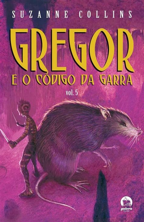 Resenha Gregor e o Código da Garra Suzanne Collins Minha Vida