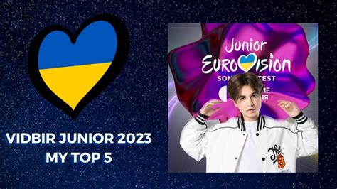 Junior Vidbir I My Top I Jesc Ukraine Youtube