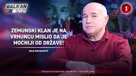 Intervju Mile Novakovi Zemunski Klan Je Na Vrhuncu Mislio Da Je