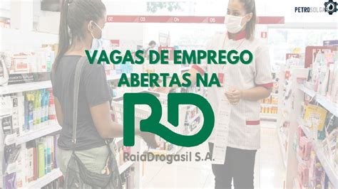 RaiaDrogasil abre 1000 vagas de emprego e está contratando candidatos