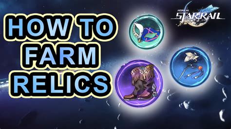 How To Farm Relics In Honkai Star Rail Youtube