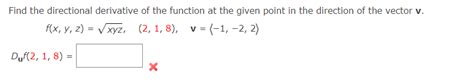 Solved Find The Directional Derivative Of The Function At