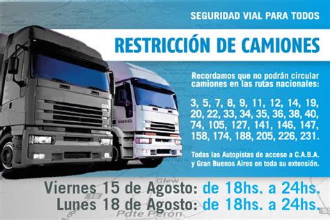 Restriccion Para Camiones Por Rutas Nacionales Los Dias 15 Y 18 De Agosto El Transito En Chaves