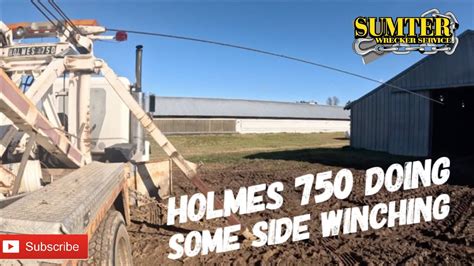 Holmes 750 Doing Some Side Winching YouTube