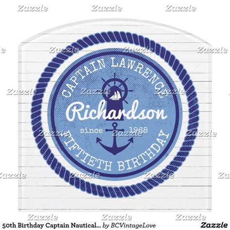 50th Birthday Captain Nautical Rope Anchor Helm Door Sign Zazzle