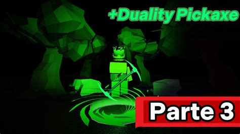 Como Tener El Duality Pickaxe En Refinery Caves Roblox YouTube