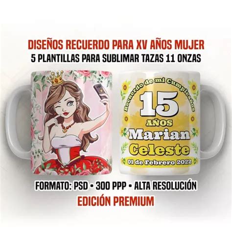 5 Plantillas Para Sublimar Tazas Xv Años Editables psd MercadoLibre