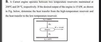 Answered B A Carnot Engine Operates Between Two Temperature