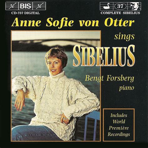 Sibelius Songs Op And Others Album By Anne Sofie Von