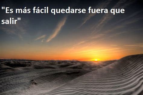 Desierto Frases Celebres Desierto Frases