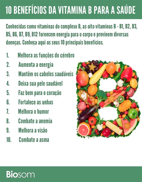 10 Benefícios Incríveis Da Vitamina B Para A Saúde Biosom Saúde E Bem Estar Biosom Saúde