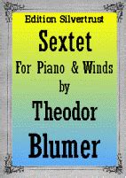 Theodor Blumer Sextet For Piano Winds Op 45