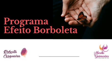 Programa Efeito Borboleta Online Sympla