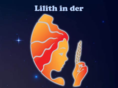 Das Gro E Lilith Horoskop F R Das Sternzeichen Jungfrau Astrowoche