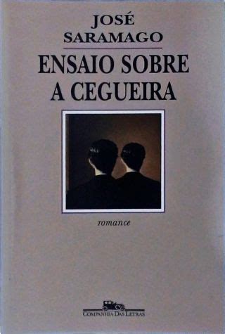 Ensaio Sobre A Cegueira Jos Saramago Tra A Livraria E Sebo